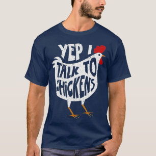 Yep I alk o Chickens Cute Chicken Buffs Gift T-Shirt