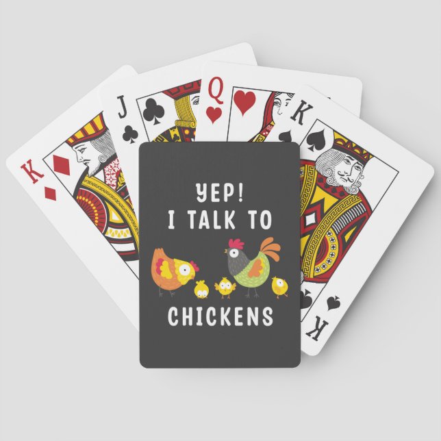 Yep I Talk To Chickens Playing Cards (Back)