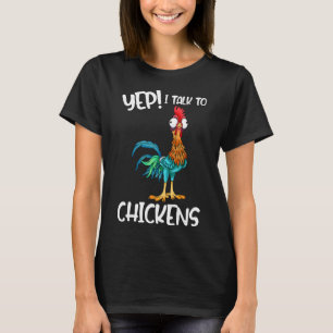 Yep I Talk To Chickens Shirt Cute Chicken Buffs Te