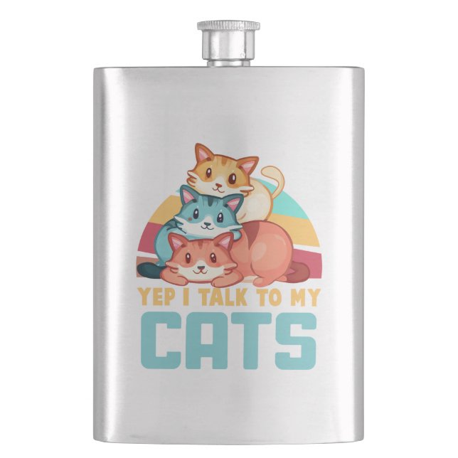 Yep, I Talk to My Cats–Adorable Trio Cat Design  2 Hip Flask (Front)