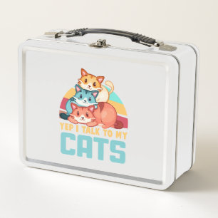 Yep, I Talk to My Cats–Adorable Trio Cat Design  2 Metal Lunch Box