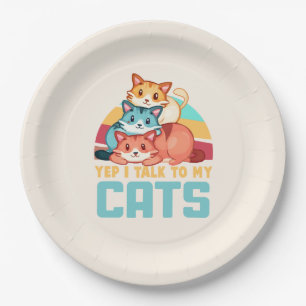 Yep, I Talk to My Cats–Adorable Trio Cat Design 2 Paper Plate