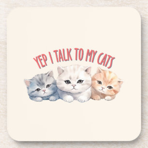 Yep, I Talk to My Cats – Adorable Trio Cat Design Coaster