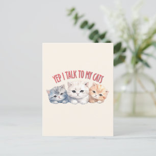 Yep, I Talk to My Cats – Adorable Trio Cat Design Postcard