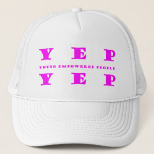YEP YEP Trucker Hat