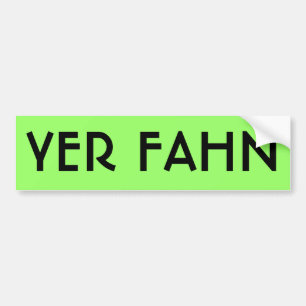 YER FAHN bumper sticker - LIME