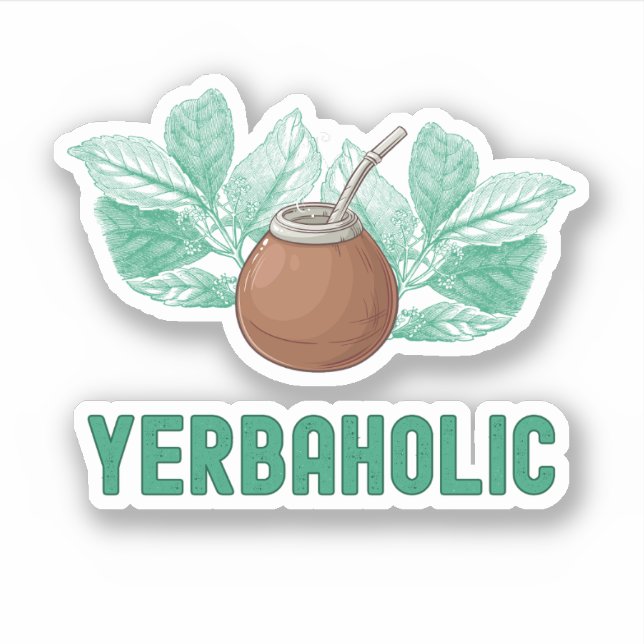 Yerbaholic – Funny Yerba Mate  (Front)