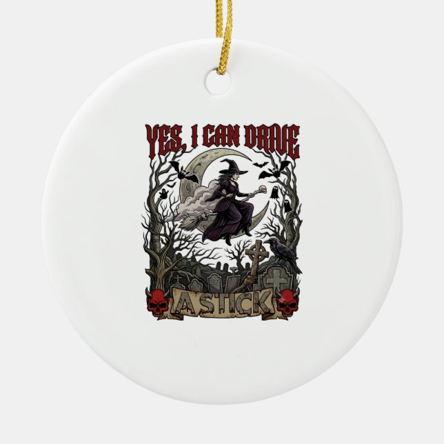 Yes Can Drive Stick Witch Graveyard Halloween_1 Ceramic Tree Decoration (Front)