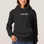 Yes Chef Funny Restaurant Kitchen Staff Sayings fo Hoodie<br><div class="desc">Yes Chef Funny Restaurant Kitchen Staff Sayings for Cooks 14</div>