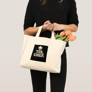 YES CHEF Kitchen Quote Tote Bag