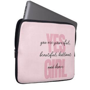 Yes Girl You Are Beautiful Motivational Girl Print Laptop Sleeve