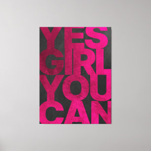 Yes Girl You Can Motivational Quote Canvas Print