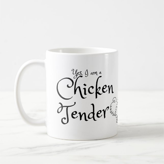 Yes I am a Chicken Tender with Rooster Outline Coffee Mug (Left)