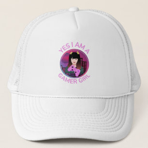 YES I AM A GAMER GIRL TRUCKER HAT