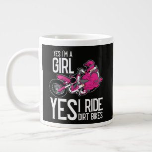 Yes I am A Girl Yes i Ride a Dirt Bike Large Coffee Mug