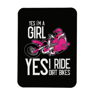 Yes I am A Girl Yes i Ride a Dirt Bike Magnet