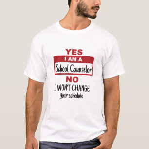 Yes I Am a School Counselor T-Shirt
