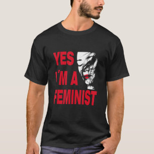 Yes, I am feminist, for engaged men and women_3 T-Shirt