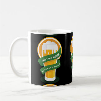 Yes I Am Irish No I Am Not A Redhead Coffee Mug