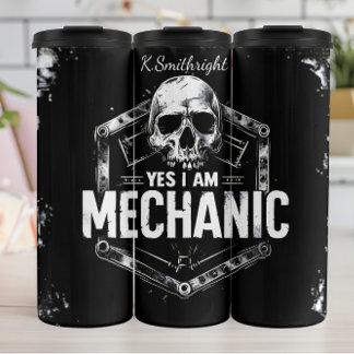 Yes I Am Mechanic Skull Thermal Tumbler