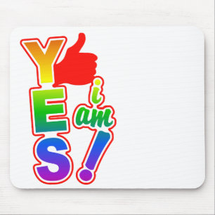 YES I AM mousepad, customise Mouse Pad