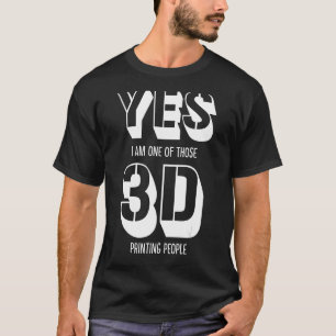 Yes I Am One Of Those Printing People  Men 3D Prin T-Shirt