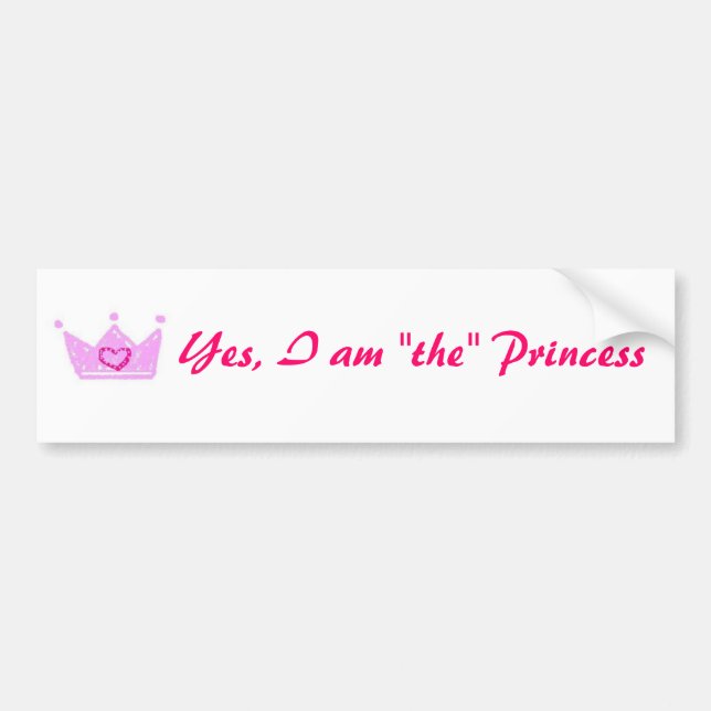 Yes, I am "the" Princess Long sticker (Front)