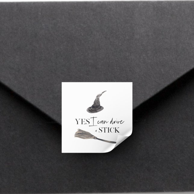 Yes I Can Drive A Stick Fun  | Happy Halloween  Square Sticker (Creator Uploaded)