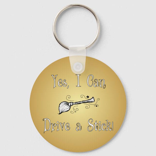Yes, I Can Drive a Stick! Key Ring (Front)