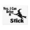 Yes, I Can Drive A Stick
