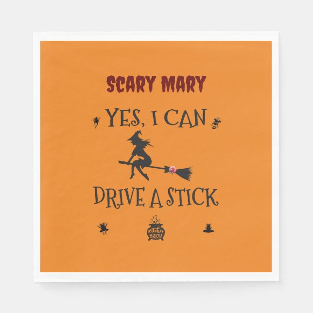 Yes, I Can Drive A Stick Says The Witch Napkin (Front)