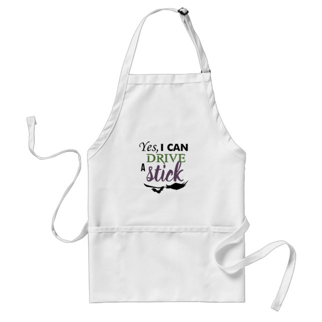 Yes I Can Drive A Stick - Witch Broom Standard Apron (Front)