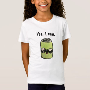 Yes, I can. (soda pop can) (girls) T-Shirt