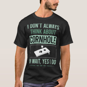 Yes I Do Cornhole T-Shirt
