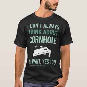 Yes I Do Cornhole T-Shirt