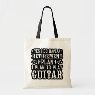 Yes I Do Have A Retirement Plan Funny Guitar Lover Tote Bag