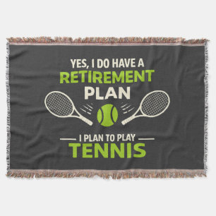 Yes I Do Have A Retirement Plan Tennis Throw Blanket