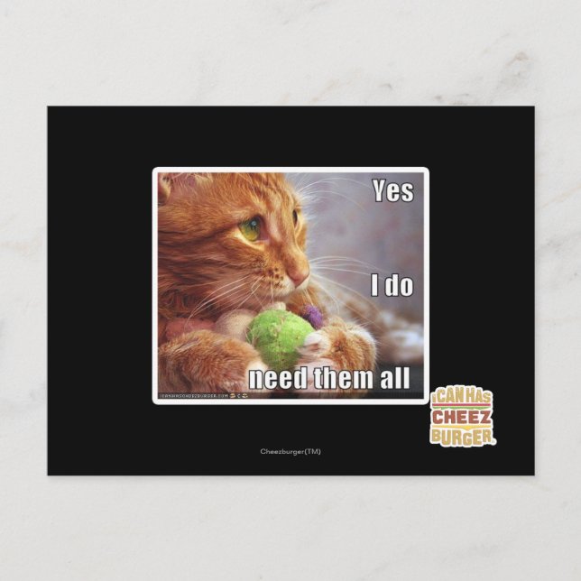 Yes I do need them all Postcard (Front)