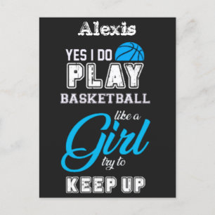 Yes I Do Play Basketball Like A Girl Blue  Postcard