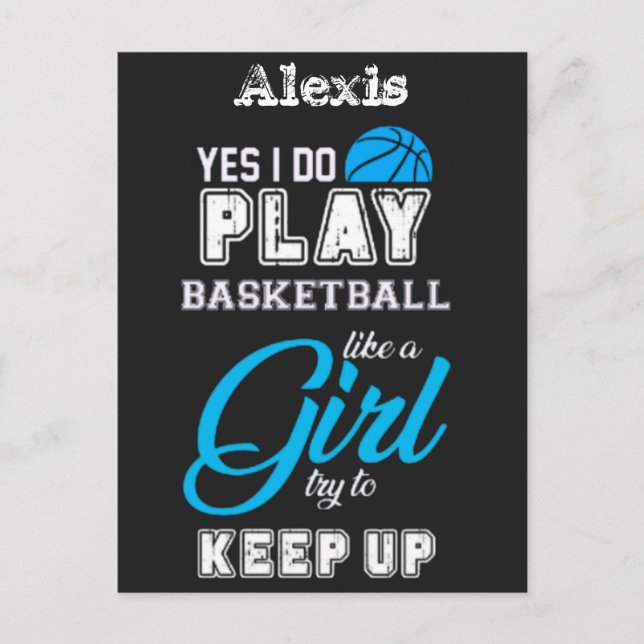 Yes I Do Play Basketball Like A Girl Blue  Postcard (Front)