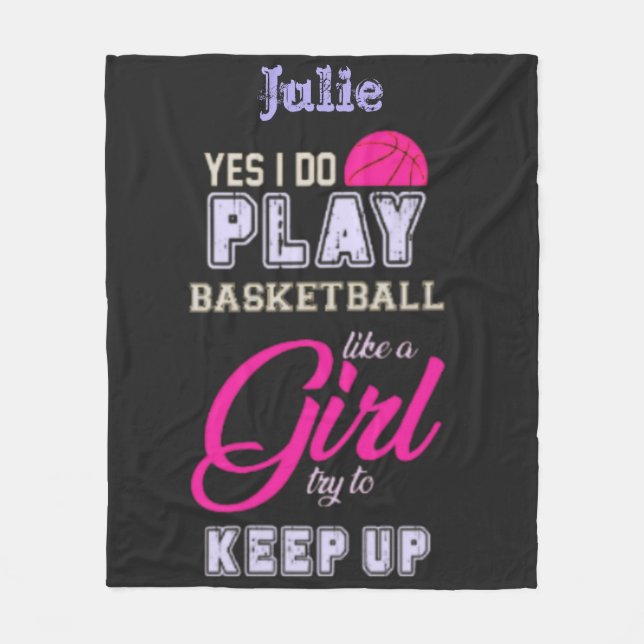 Yes I Do Play Basketball Like A Girl Pink Purple Fleece Blanket (Front)