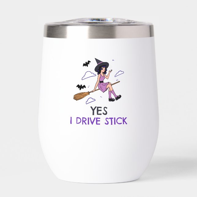 Yes I Drive Stick  (Front)