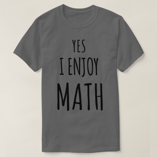 Yes I Enjoy Math 14 T-Shirt (Design Front)