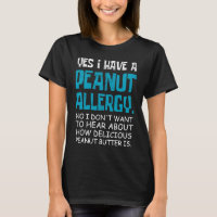 Yes I have a peanut allergy peanut butter Nut Alle