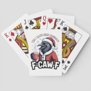 Yes I Have Been Naughty F-Caw-F Funny Christmas Playing Cards