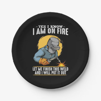 Yes I Know I Am On Fire Paper Plate