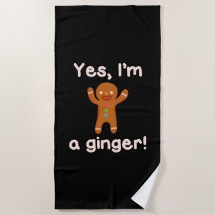 Yes, I’m A Ginger! Beach Towel