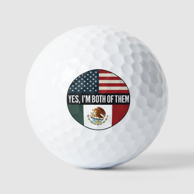 Yes, I’m Both of Them– Proud Dual Identity Citizen Golf Balls (Front)