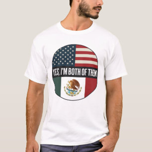 Yes, I’m Both of Them– Proud Dual Identity Citizen T-Shirt