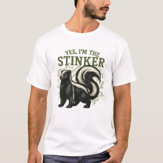 Yes, I’m the Stinker – Funny Skunk Design T-Shirt